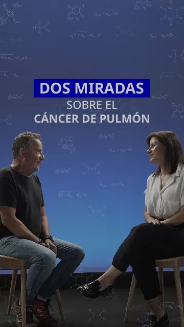 Dos miradas sobre el cáncer de pulmón